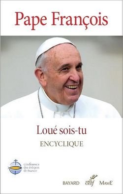 Encyclique Laudato Si Encyclique Laudato Si
